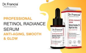 Dr. Francia Retinol Radiance Serum 1% | Night Renewal Formula with Niacinamide, Hyaluronic Acid, Aloe Vera & Green Tea (30ml)